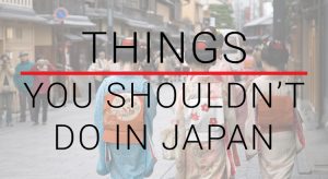 Japan Guide : Things You Shouldn't Do In Japan, PTT Outdoor, Things Not To Do in Japan,