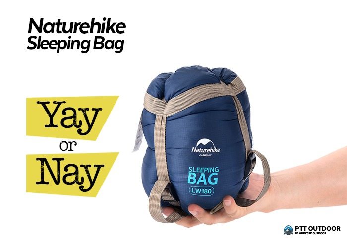 Naturehike Sleeping Bag Review PTT Outdoor